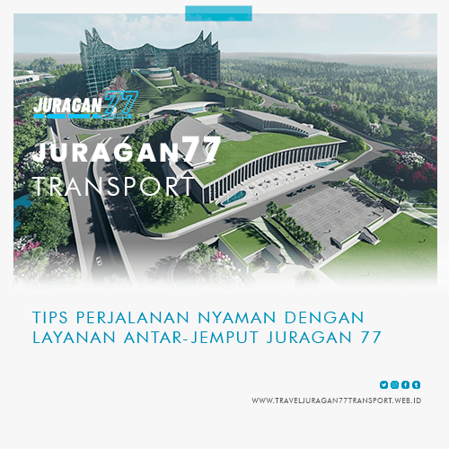 blog-Tips-Perjalanan-Nyaman-dengan-Layanan-Antar-Jemput-Juragan-77